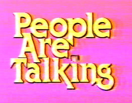 People Are Talking - Show